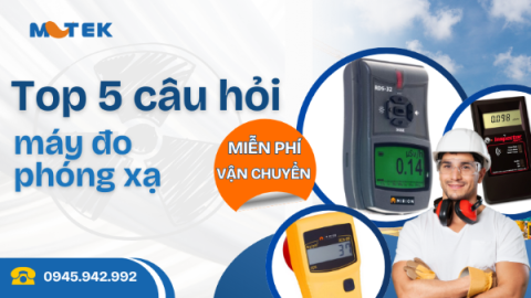 top 5 cau hoi thuong gap ve may do phong xa